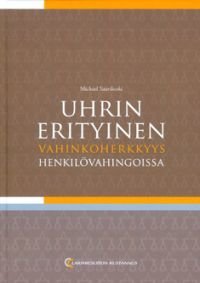 Uhrin erityinen vahinkoherkkyys henkilövahingoissa