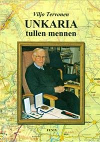 Unkaria tullen mennen