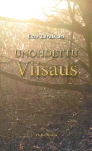 Unohdettu viisaus