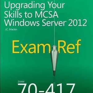 Upgrading Your Skills to MCSA Windows Server 2012