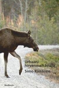 Urbaani hirvenmetsästäjä