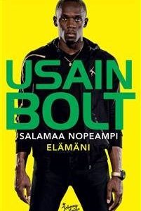 Usain Bolt: Salamaa nopeampi