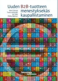 Uuden B2B-tuotteen menestyksekäs kaupallistaminen