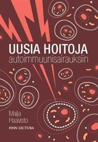 Uusia hoitoja autoimmuunisairauksiin