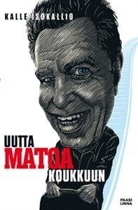 Uutta Matoa koukkuun