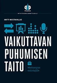 Vaikuttavan puhumisen taito