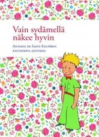 Vain sydämellä näkee hyvin