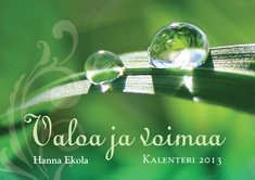 Valoa ja voimaa 2013 (seinäkalenteri)