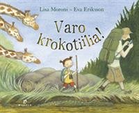 Varo krokotiilia!