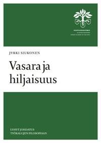 Vasara ja hiljaisuus