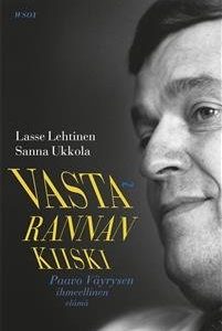 Vastarannan kiiski - Paavo Väyrysen ihmeellinen elämä