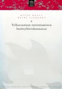 Velkavastuun toteuttaminen luottoyhteiskunnassa