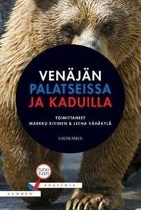 Venäjän palatseissa ja kaduilla