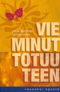 Vie minut totuuteen