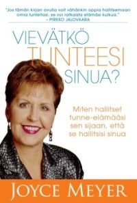 Vievätkö tunteesi sinua?