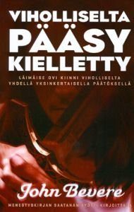 Viholliselta pääsy kielletty