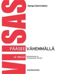 Viisas pääsee vähemmällä