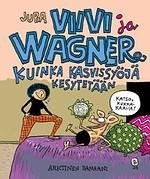 Viivi ja Wagner - Kuinka kasvissyöjä kesytetään