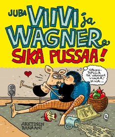 Viivi ja Wagner - Sika pussaa!