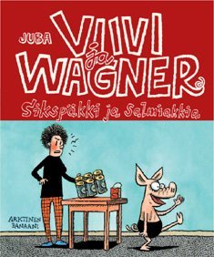 Viivi ja Wagner - Sikspäkki ja salmiakkia