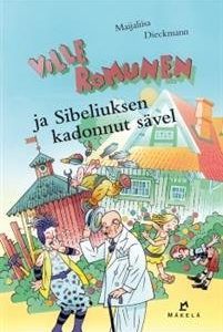 Ville Romunen ja Sibeliuksen kadonnut sävel