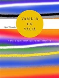 Värillä on väliä