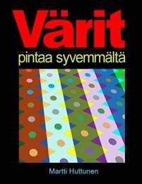 Värit pintaa syvemmältä