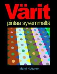 Värit pintaa syvemmältä