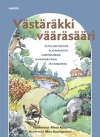 Västäräkki vääräsääri ja yli 600 muuta suomalaista lastenlorua