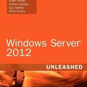 Windows Server 2012 Unleashed