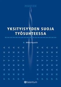 Yksityisyyden suoja työsuhteessa