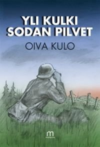 Yli kulki sodan pilvet