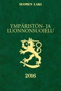 Ympäristön- ja luonnonsuojelu 2016