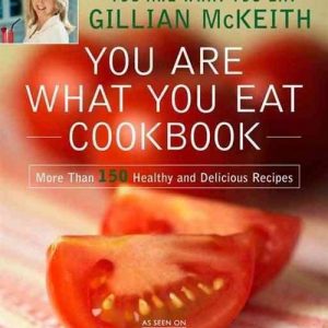 You Are What You Eat Cookbook