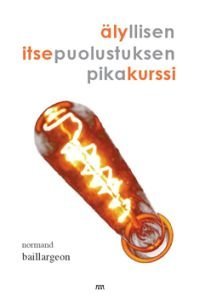 Älyllisen itsepuolustuksen pikakurssi